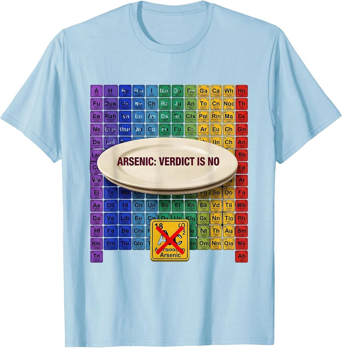 Men's Arsenic: Verdict Is No Funny Periodic Table Chemistry T-Shirt - Baby Blue