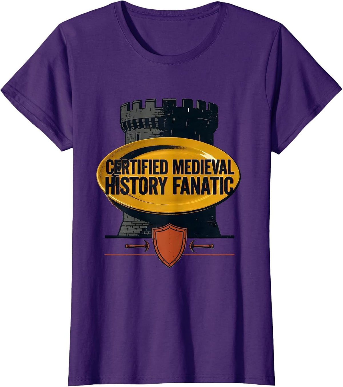 Women's Certified Medieval History Fanatic Funny History Teacher T-Shirt - Purple
