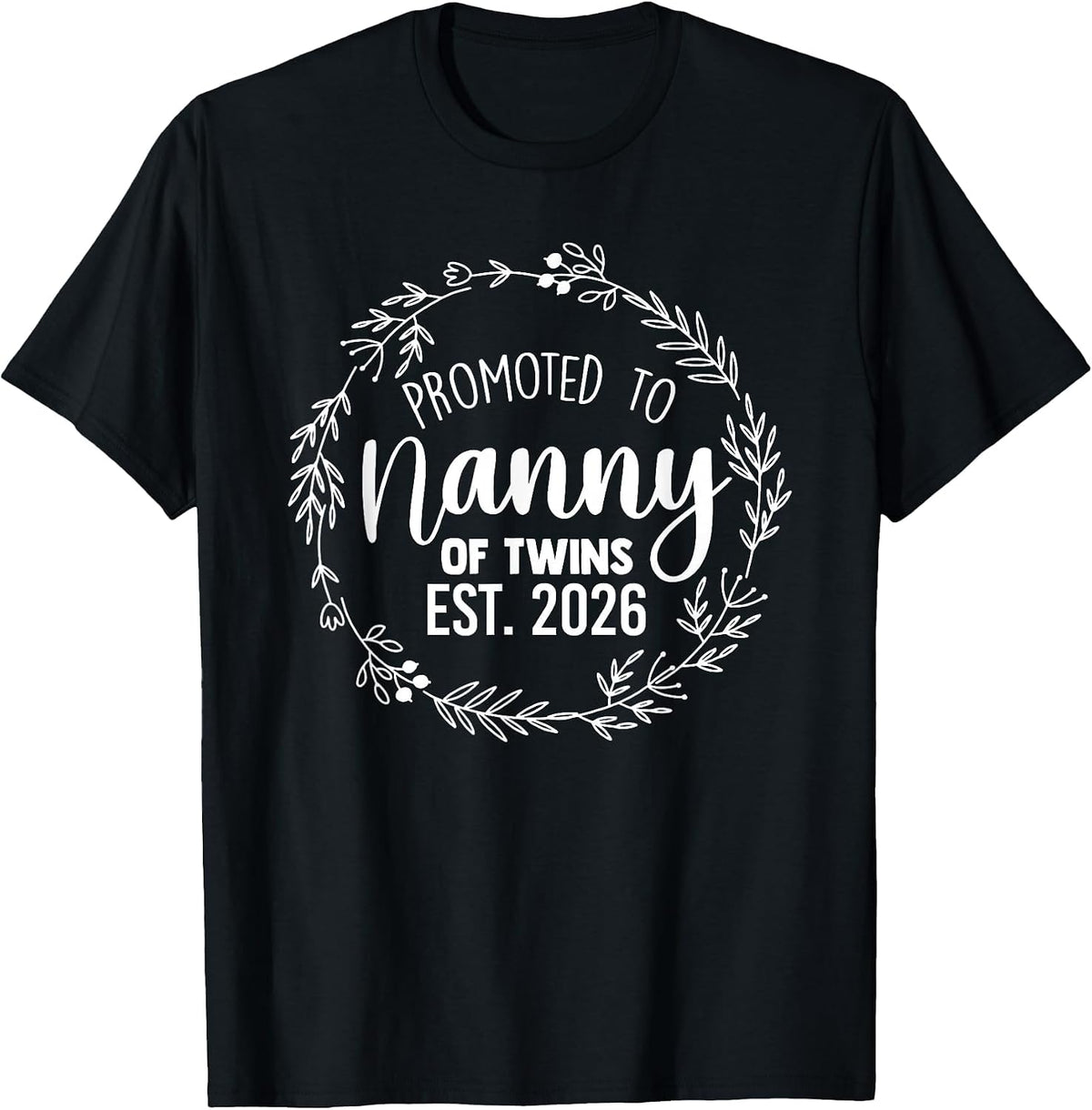 Promoted to Grandma of Twins 2026 Nanny Baby Announcement T-Shirt - Black