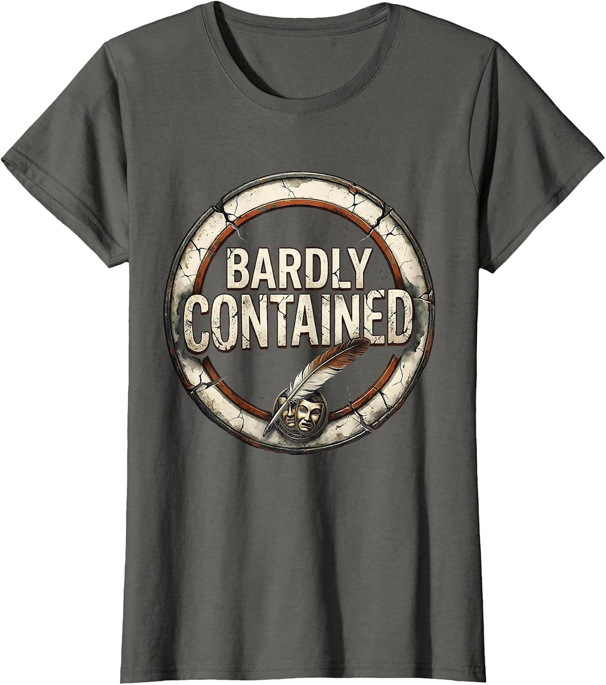 Women's Bardly Contained Distressed Shakespeare Literary Quote T-Shirt - Asphalt Grey