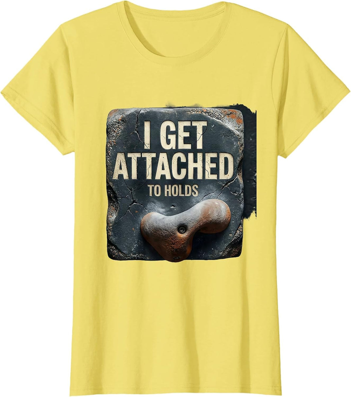 I Get Attached To Holds Distressed Funny Bouldering Gift T-Shirt - Lemon Yellow