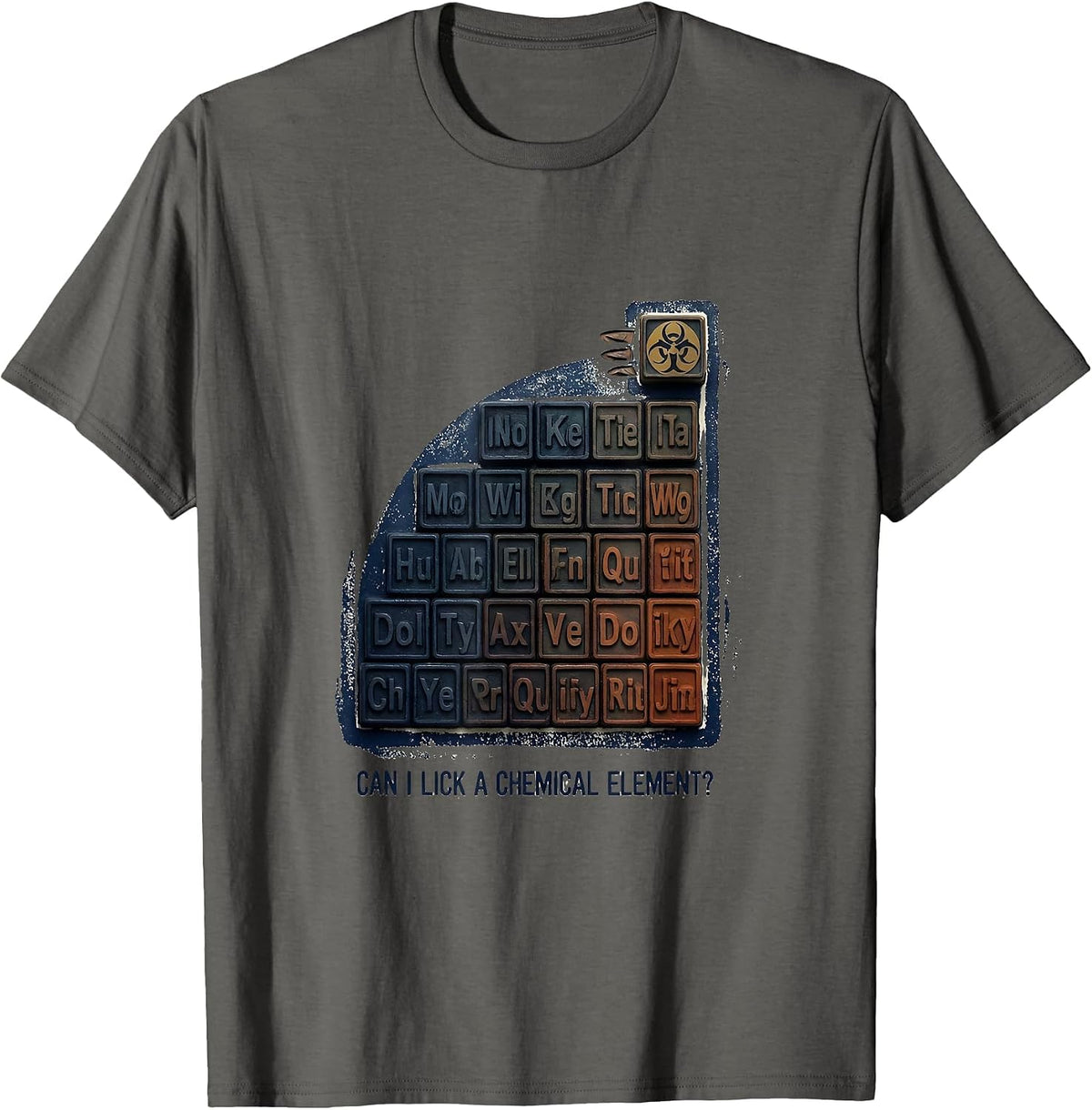 Can I Lick A Chemical Element Funny Periodic Table Science T-Shirt - Asphalt Grey