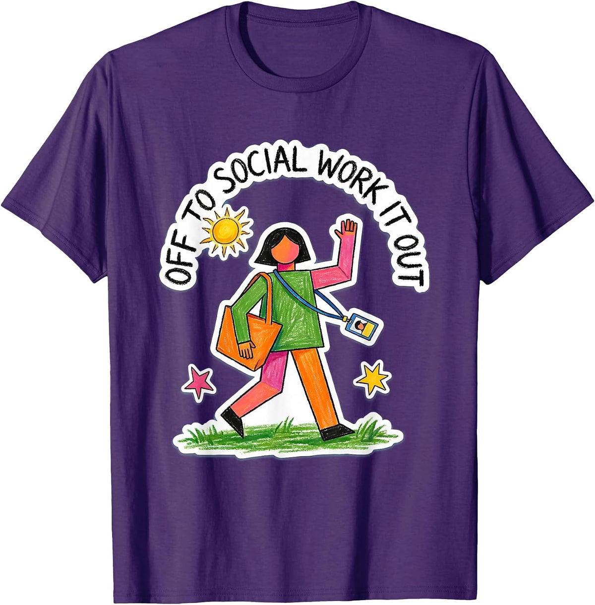 Off To Social Work It Out Naive Kidcore Social Worker Humor T-Shirt - Purple