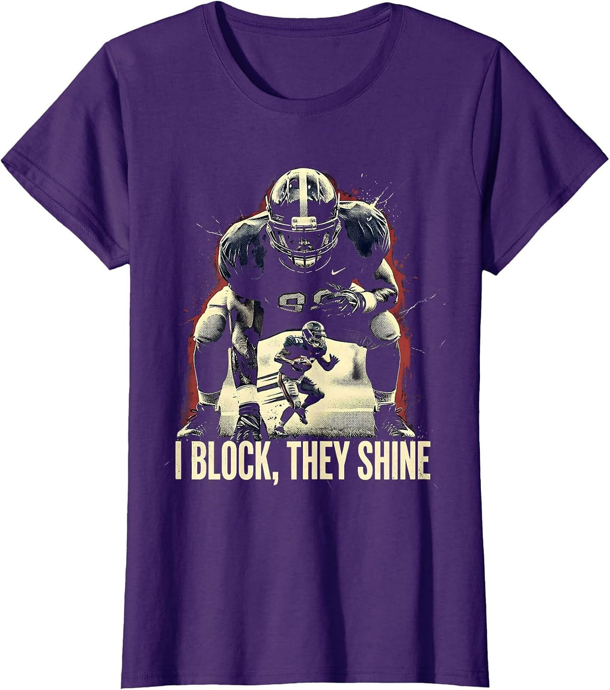 Women's I Block, They Shine Distressed Football Lineman Humor Gift T-Shirt - Purple