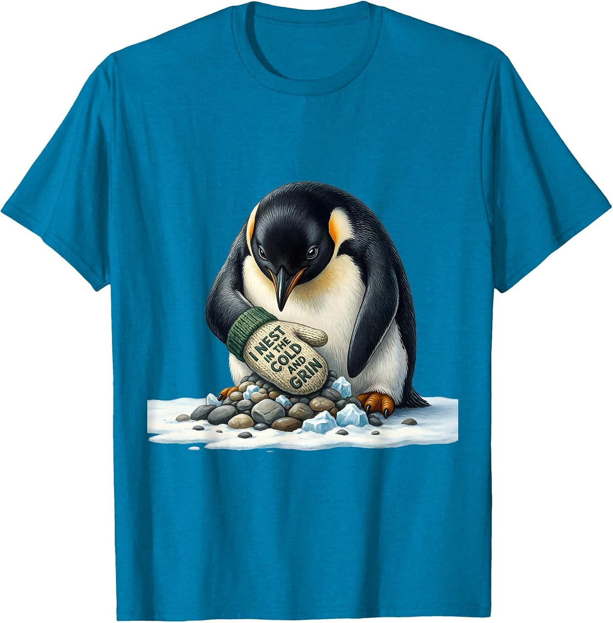 I Nest In The Cold And Grin Funny Penguin Lover Novelty Gift T-Shirt - Sapphire Blue