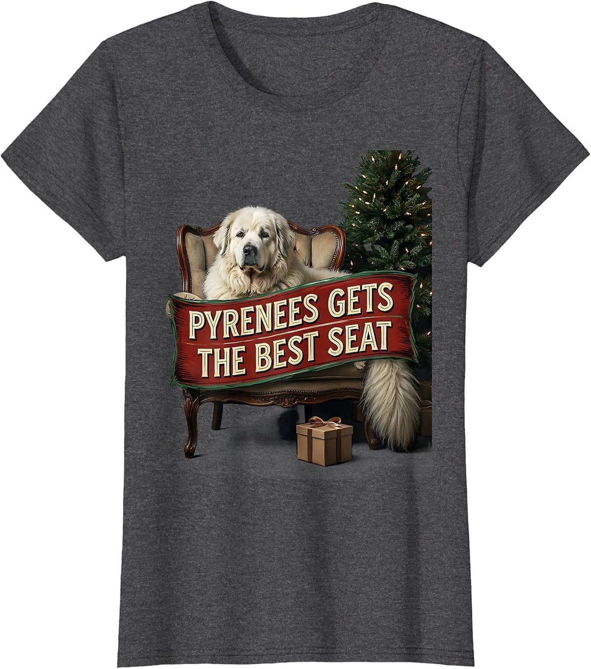 Women's Pyrenees Gets The Best Seat Funny Christmas Dog Breed Lover T-Shirt - Dark Heather Grey
