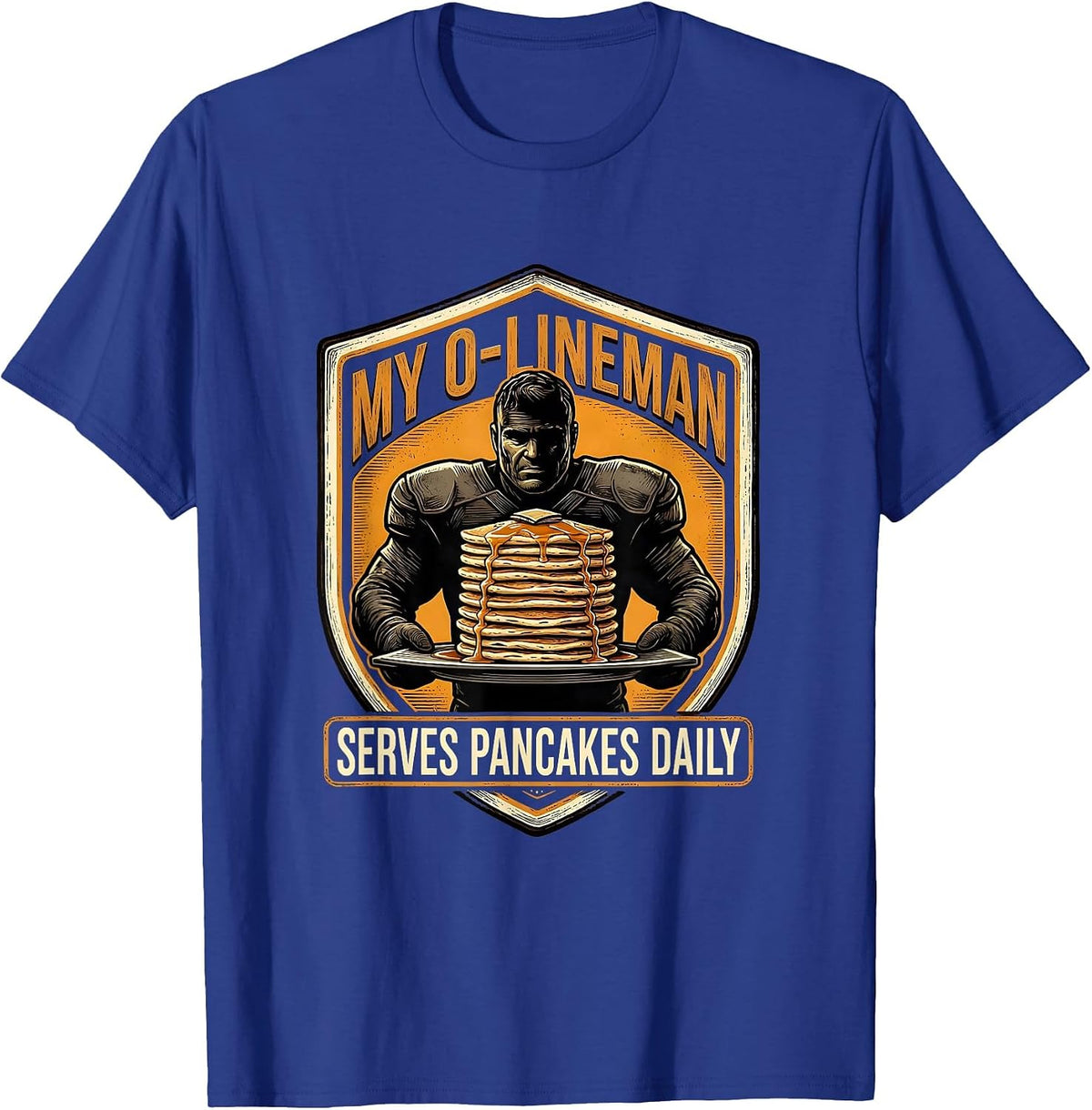 Men's My O-Lineman Serves Pancakes Daily Funny Football Lineman T-Shirt - Royal Blue
