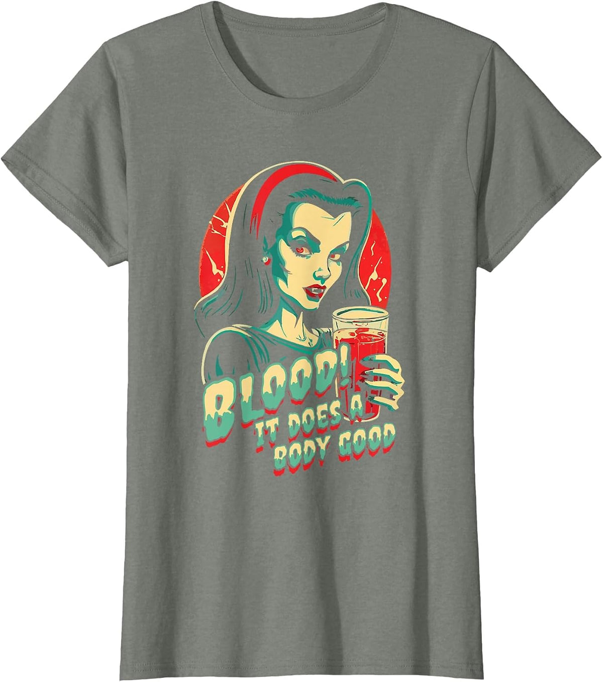 Vintage Blood Does A Body Good Pretty Vampire Goth Halloween T-Shirt - Olive Heather