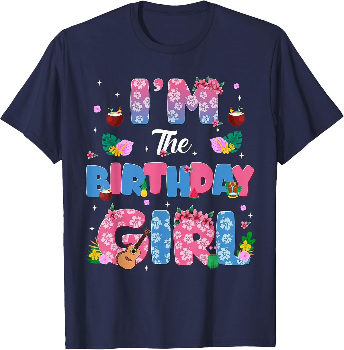Im The Birthday Girl Party Decor Family Matching T-Shirt - Navy Blue
