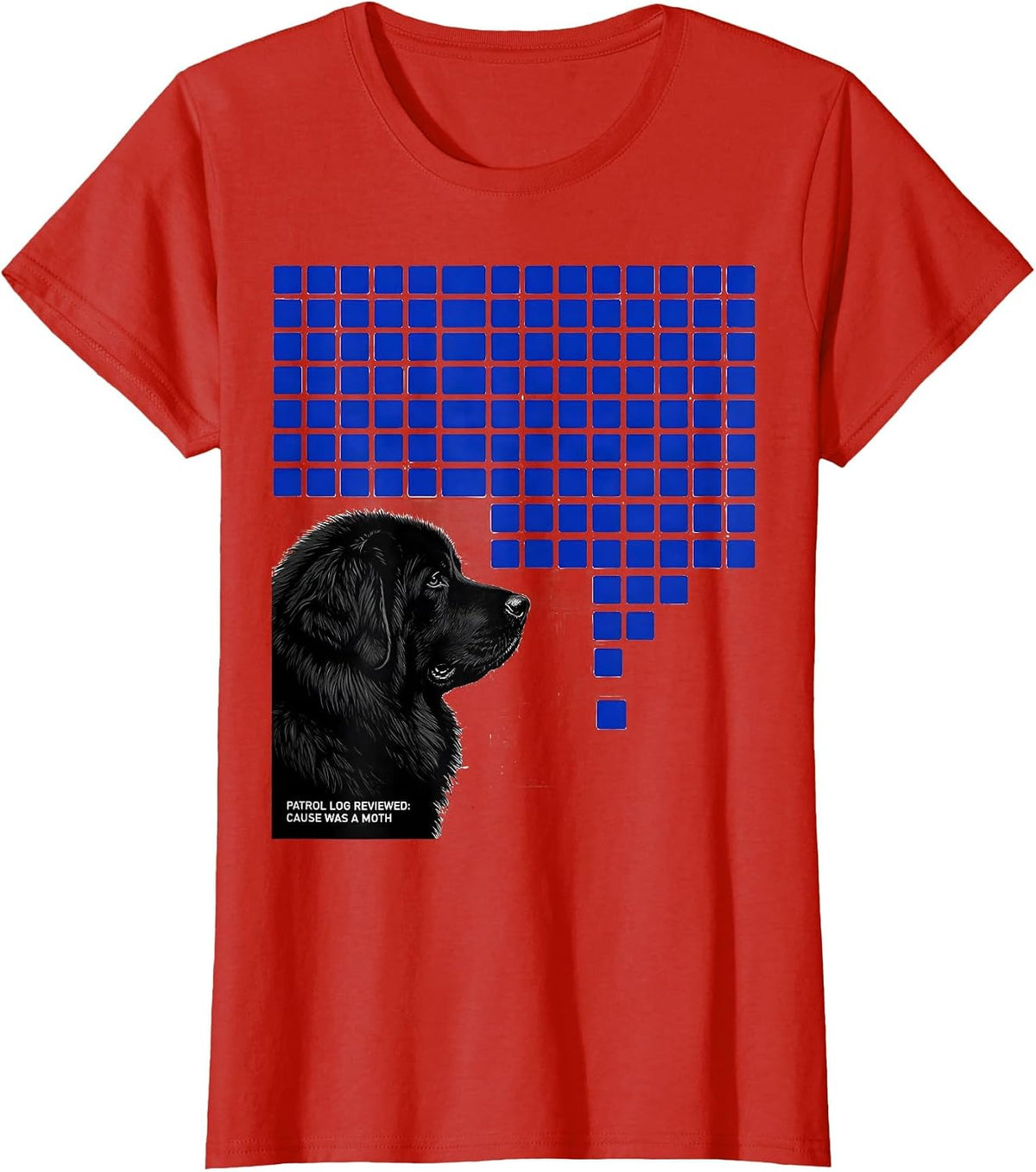 Patrol Log Reviewed Cause Was A Moth Funny Great Pyrenees T-Shirt - Red