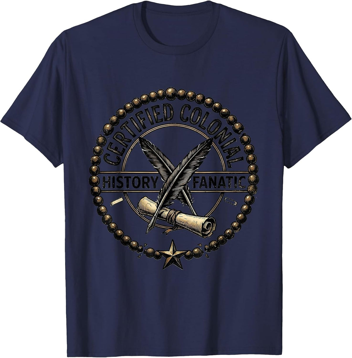 Men's Certified Colonial History Fanatic Funny History Teacher T-Shirt - Navy Blue