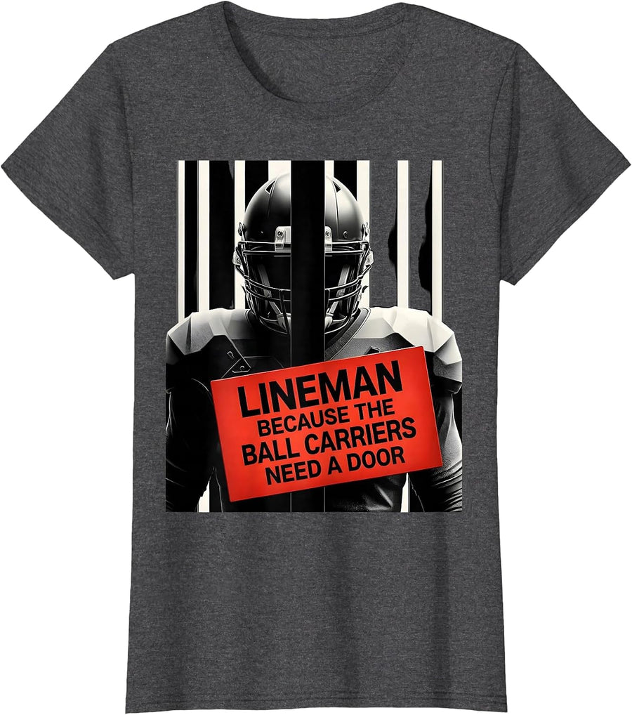 Women's Lineman Because The Ball Carriers Need A Door Funny T-Shirt - Dark Heather Grey