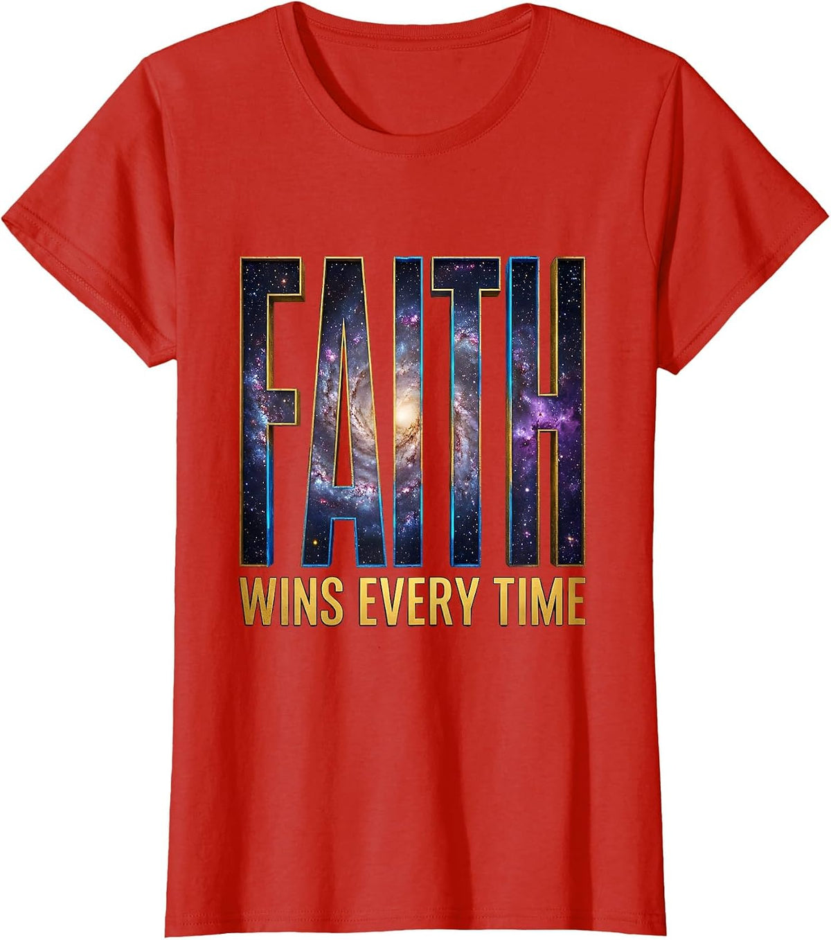 Faith Over Fear Faith Wins Every Time Design T-Shirt - Red