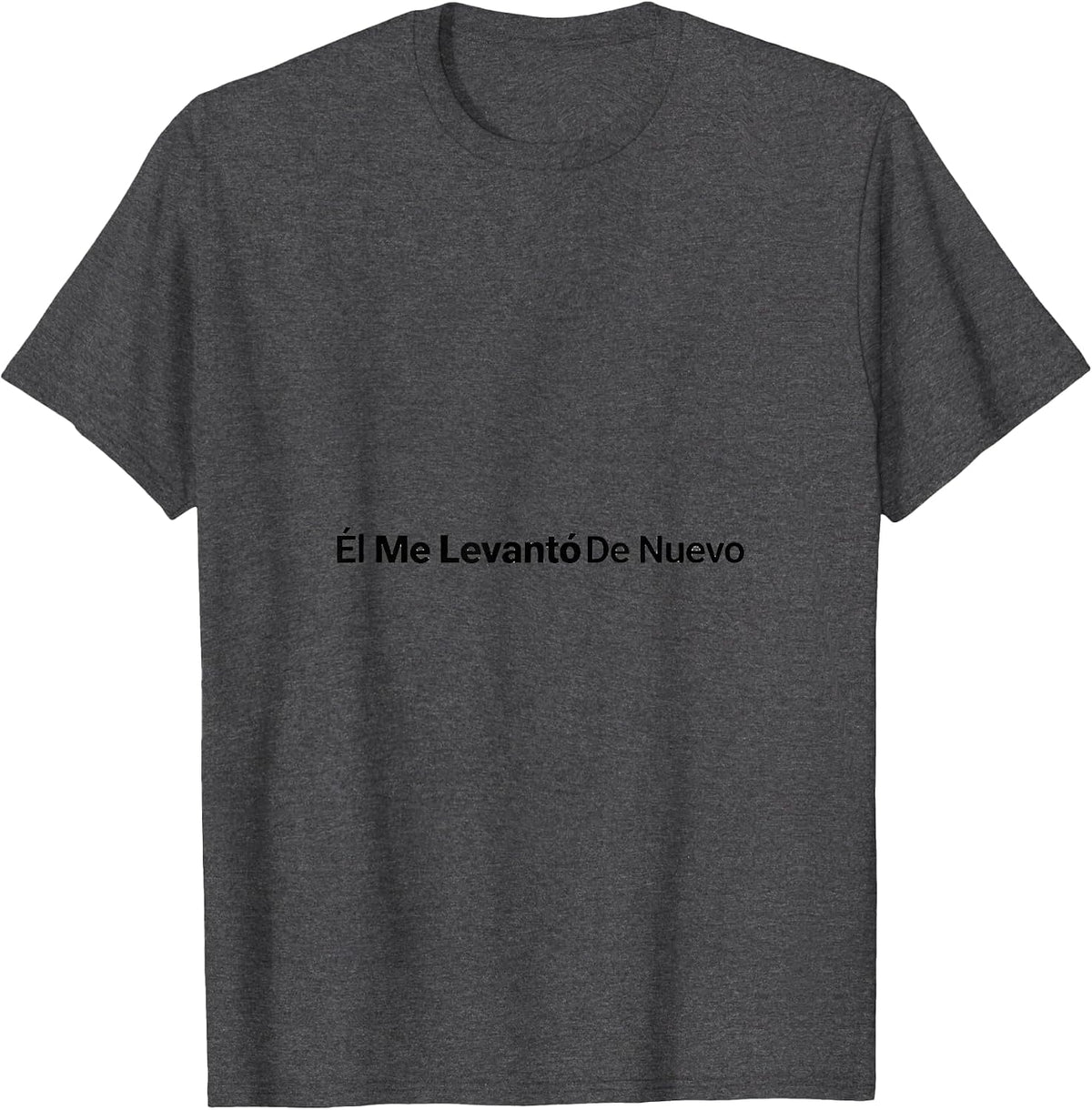 Men's Él Me Levantó De Nuevo Minimalist Spanish Christian Faith T-Shirt - Dark Heather Grey