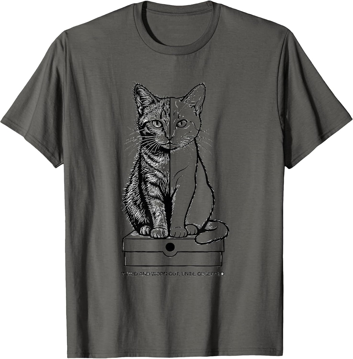 Men's Wired and Worn Out, Until Observed Quantum Physics Cat Humor T-Shirt - Asphalt Grey