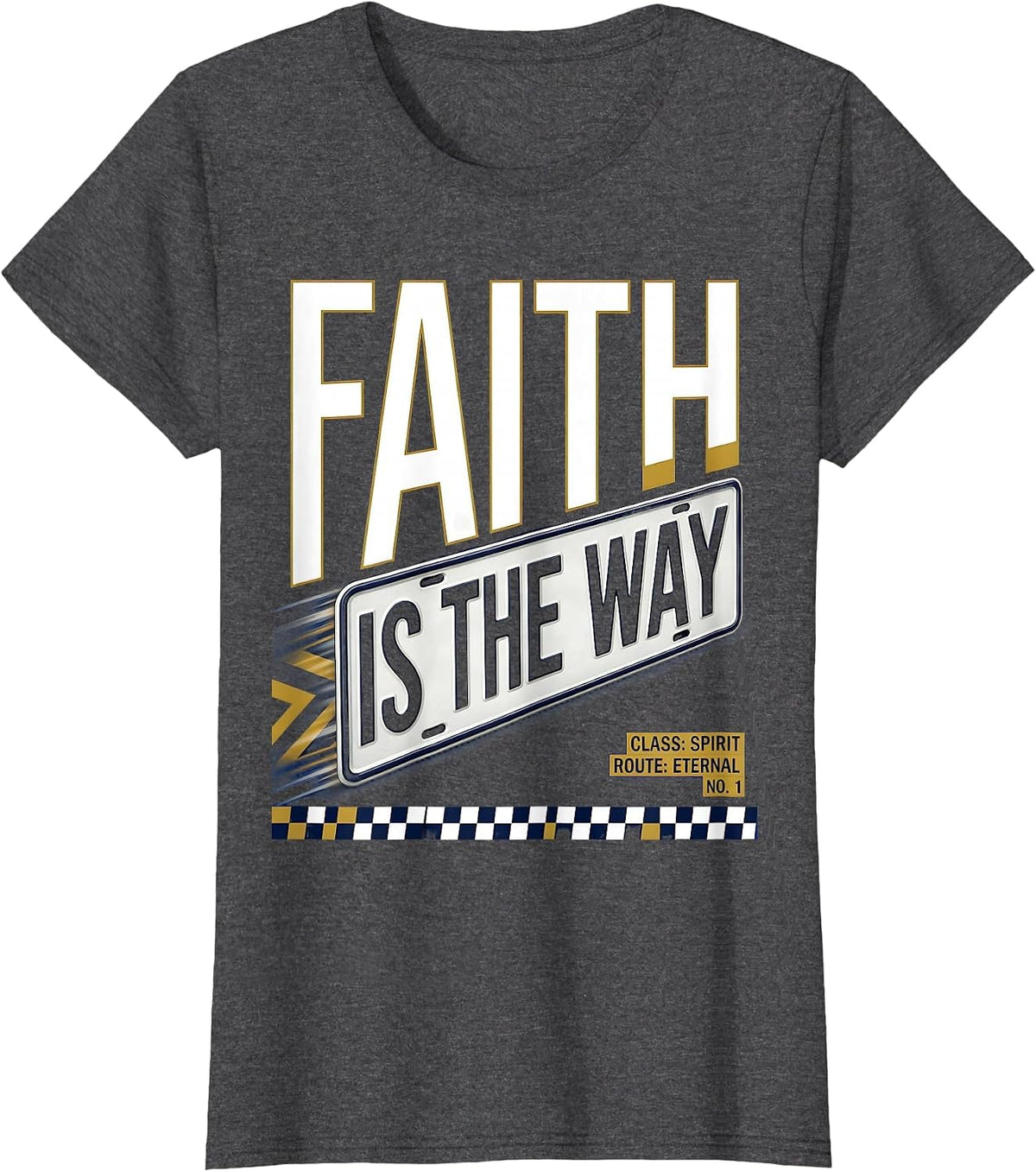 Women's Faith Is The Way Faith Over Fear Graphic Design T-Shirt - Dark Heather Grey