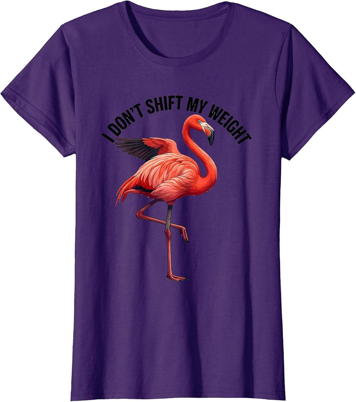 I Don't Shift My Weight Funny Flamingo Bird Lover Summer T-Shirt - Purple