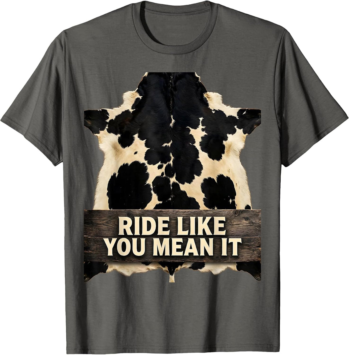 Ride Like You Mean It Cowboy Design T-Shirt - Asphalt Grey