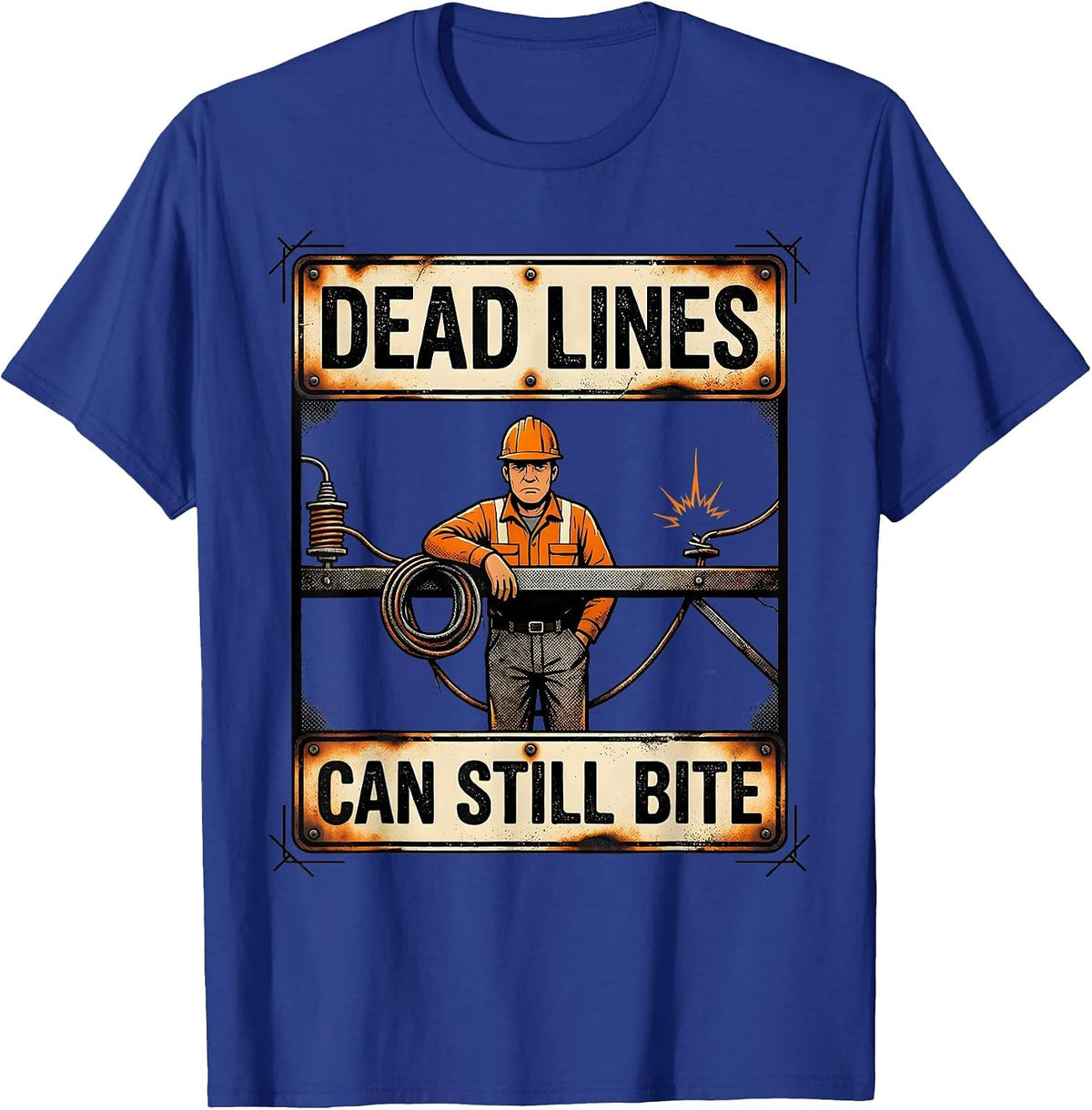 Dead Lines Can Still Bite Funny Electrician Lineman Trade T-Shirt - Royal Blue