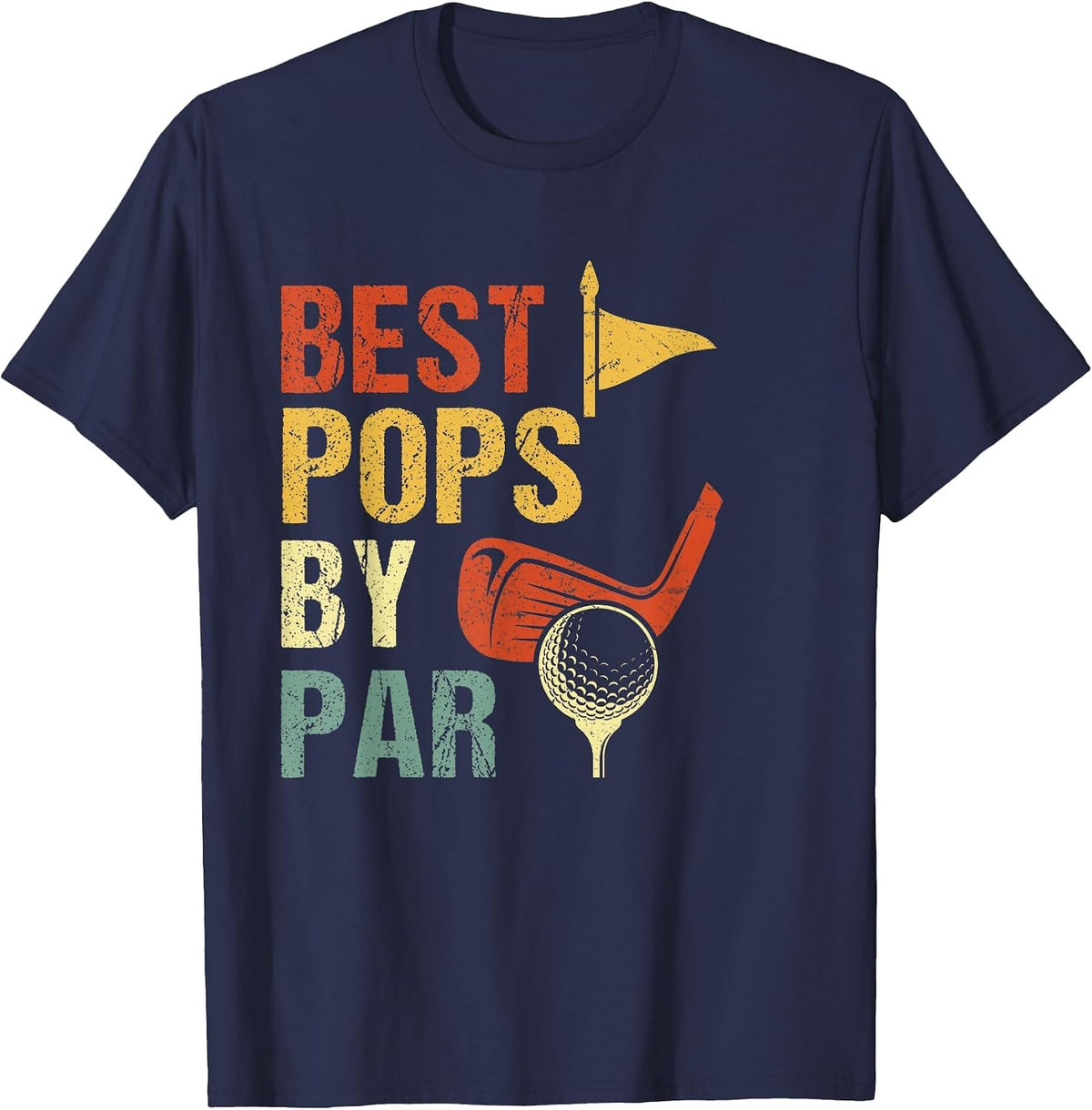 Best Pops by Par Shirt Father's Day for Golf Lover T-Shirt - Navy Blue