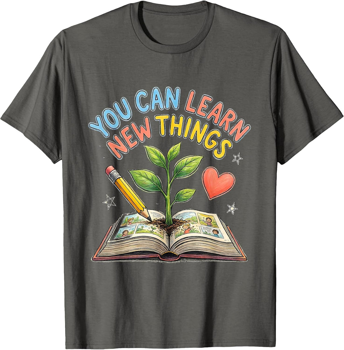 Men's You Can Learn New Things Motivational Teacher Classroom T-Shirt - Asphalt Grey