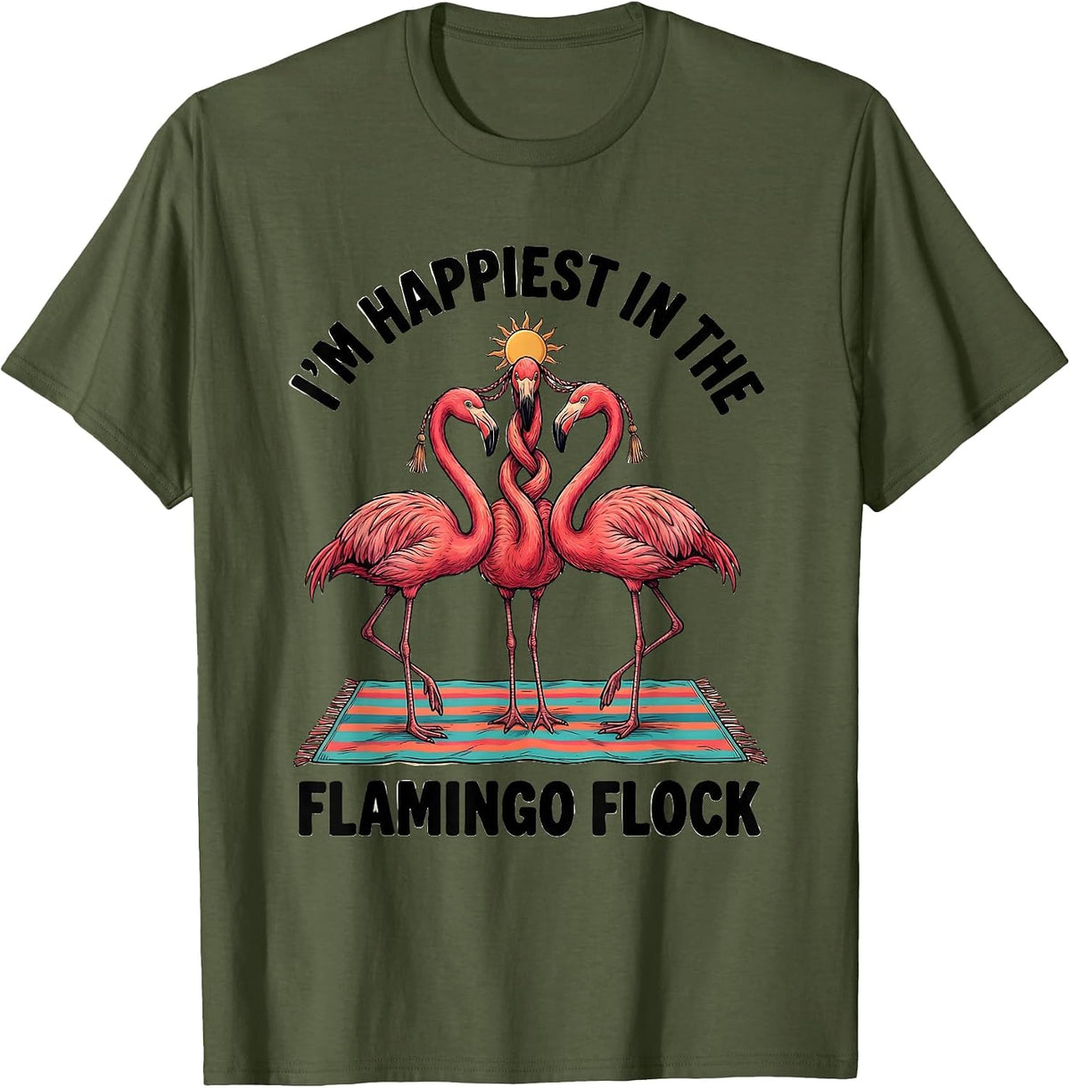 Men's I’m Happiest In The Flamingo Flock Funny Tropical Bird T-Shirt - Olive Green