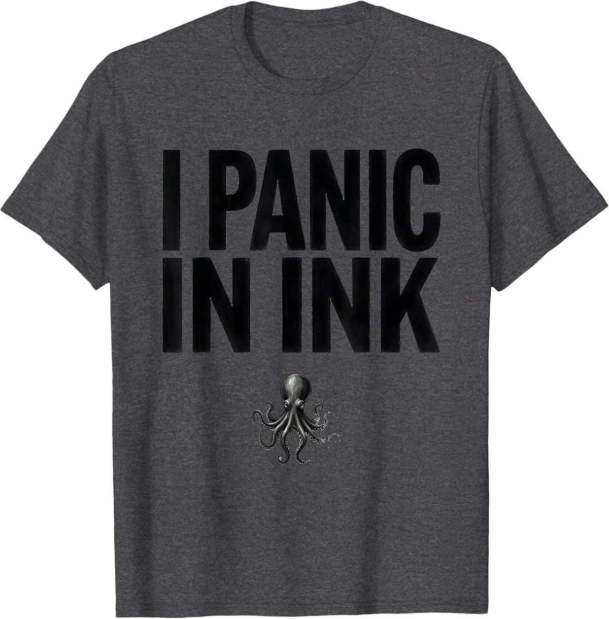 Men's I Panic In Ink Minimalist Octopus Lover Japanese Aesthetic T-Shirt - Dark Heather Grey
