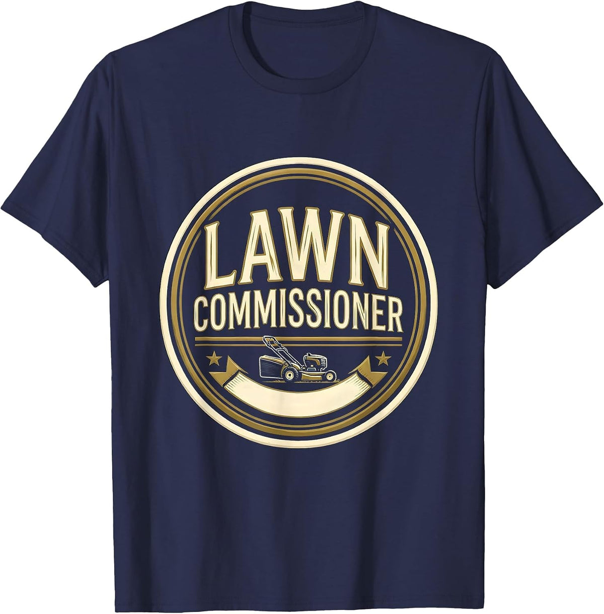 Lawn Commissioner Funny Lawn Mowing Dad Gardener Gift T-Shirt - Navy Blue