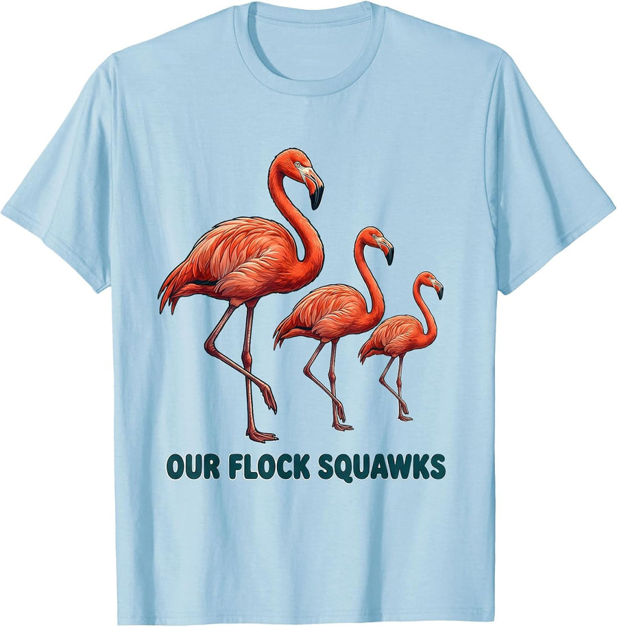 Men's Our Flock Squawks Funny Flamingo Novelty Bird Lover Gift T-Shirt - Baby Blue