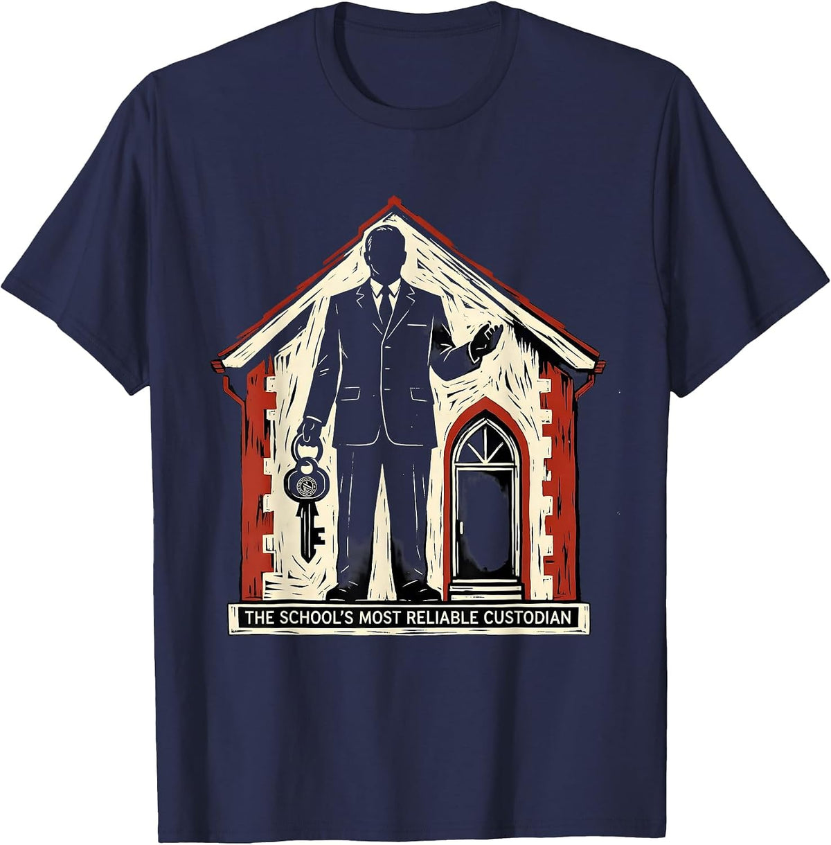 The School's Most Reliable Custodian Funny School Custodian T-Shirt - Navy Blue