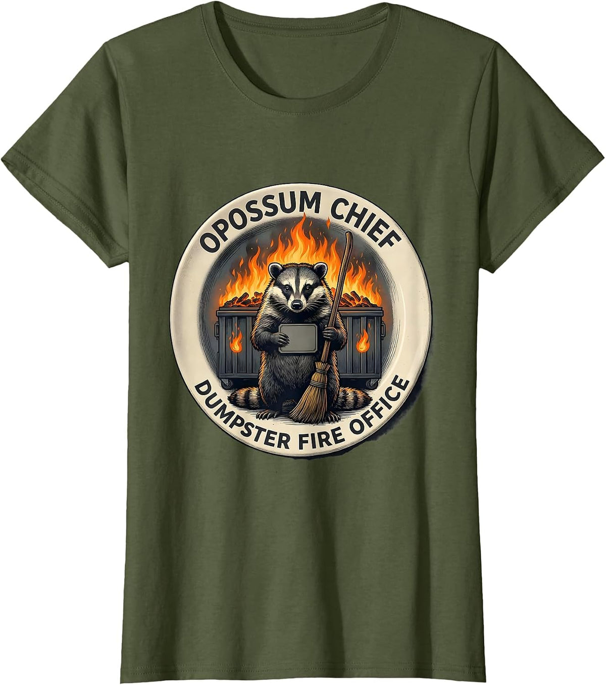 Women's Opossum Chief Dumpster Fire Office Funny Office Humor T-Shirt - Olive Green