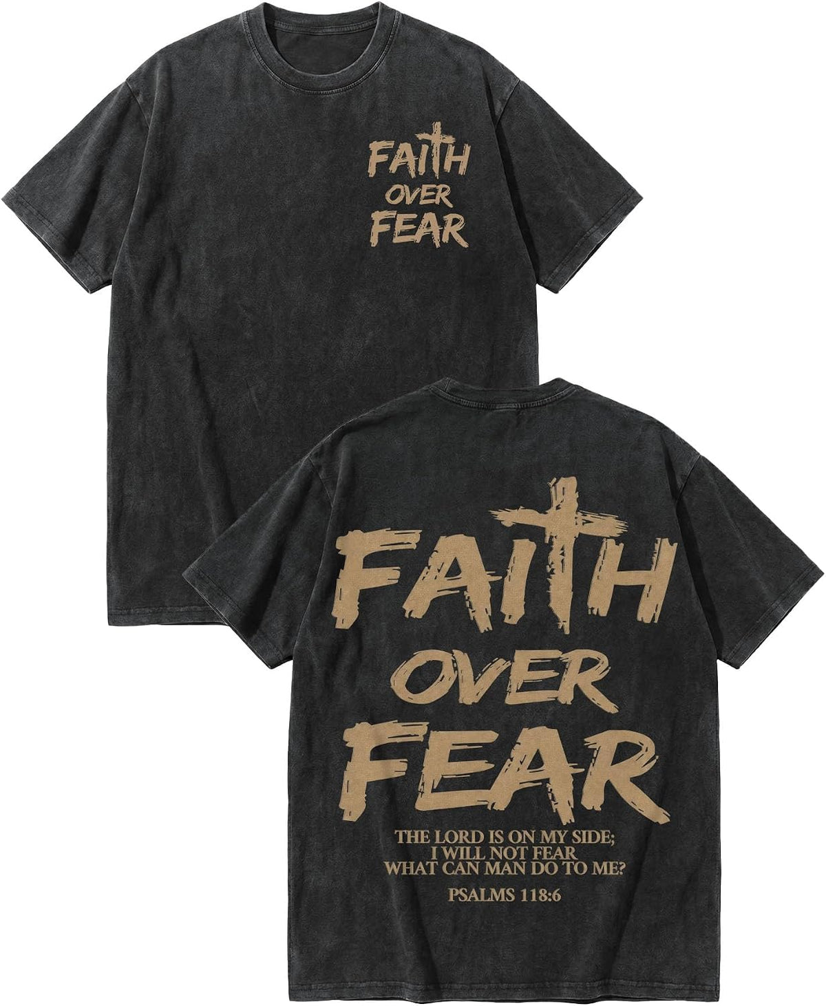 Christian Faith Over Fear Shirt for Men, Jesus Religious Vintage Washed Cotton Graphic Tee with Psalm 118:6 Back Print -