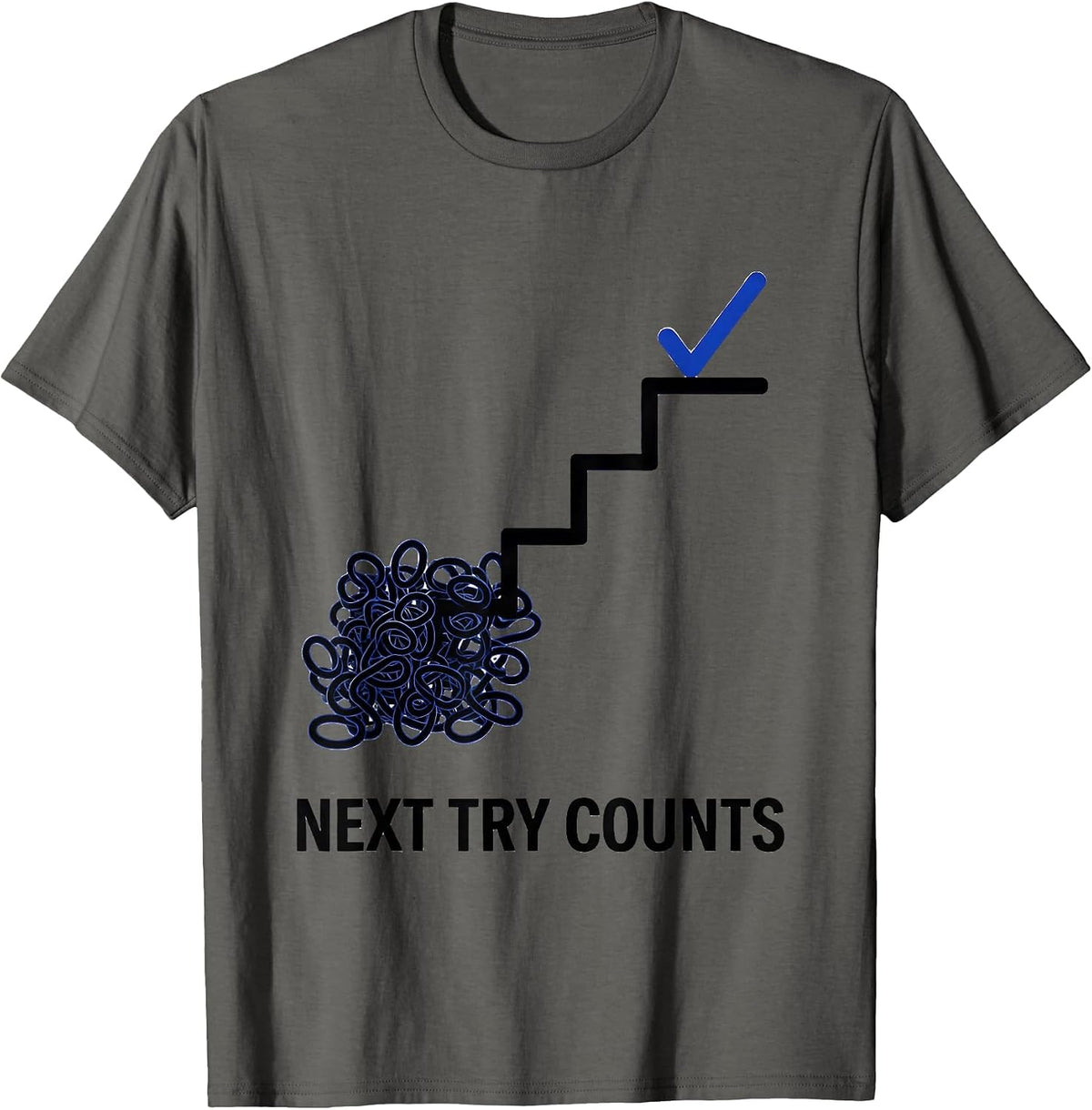 Next Try Counts Growth Mindset Teacher Classroom Motivation T-Shirt - Asphalt Grey