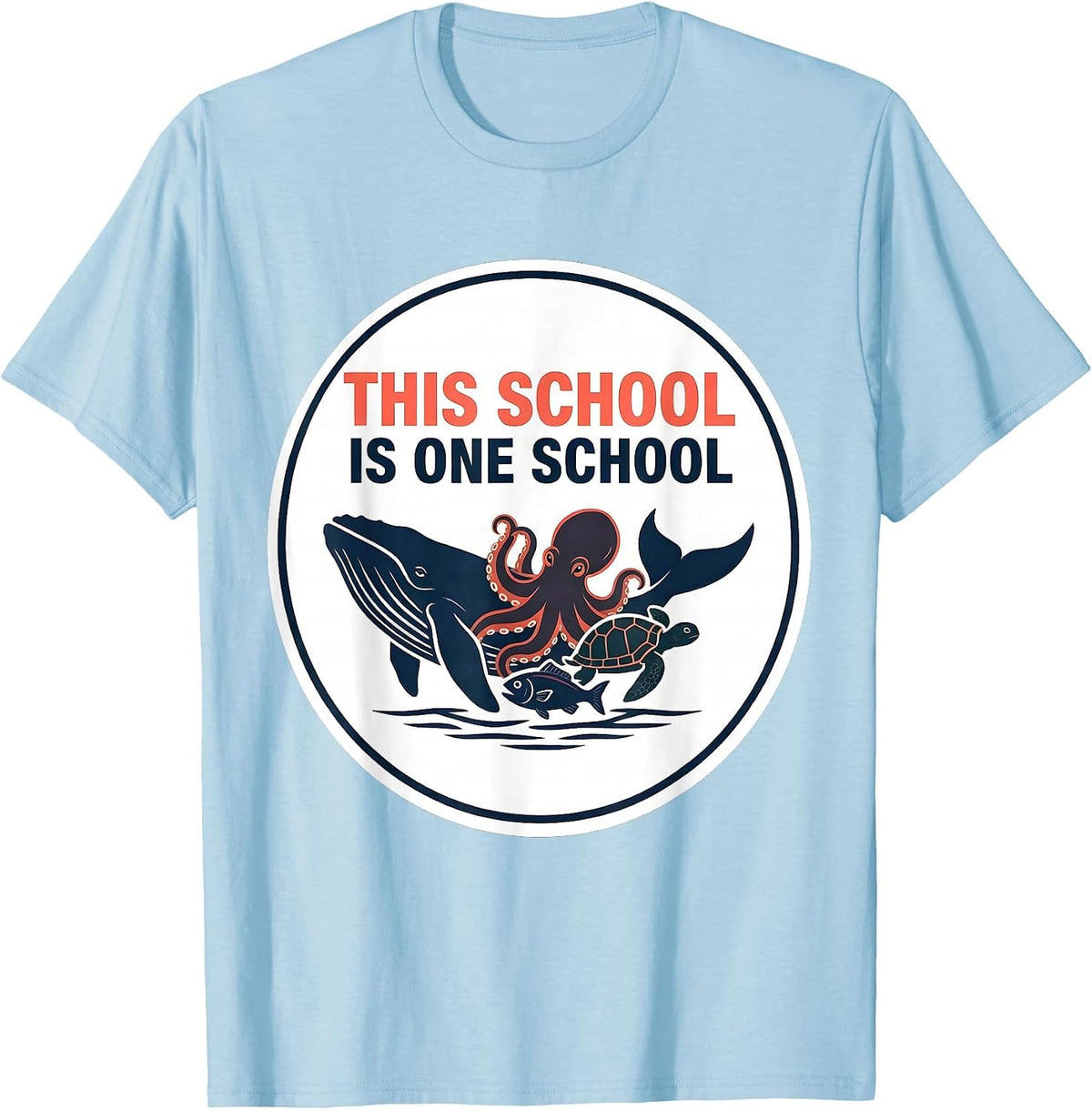 Men's This School Is One School Inspirational School Staff Unity T-Shirt - Baby Blue