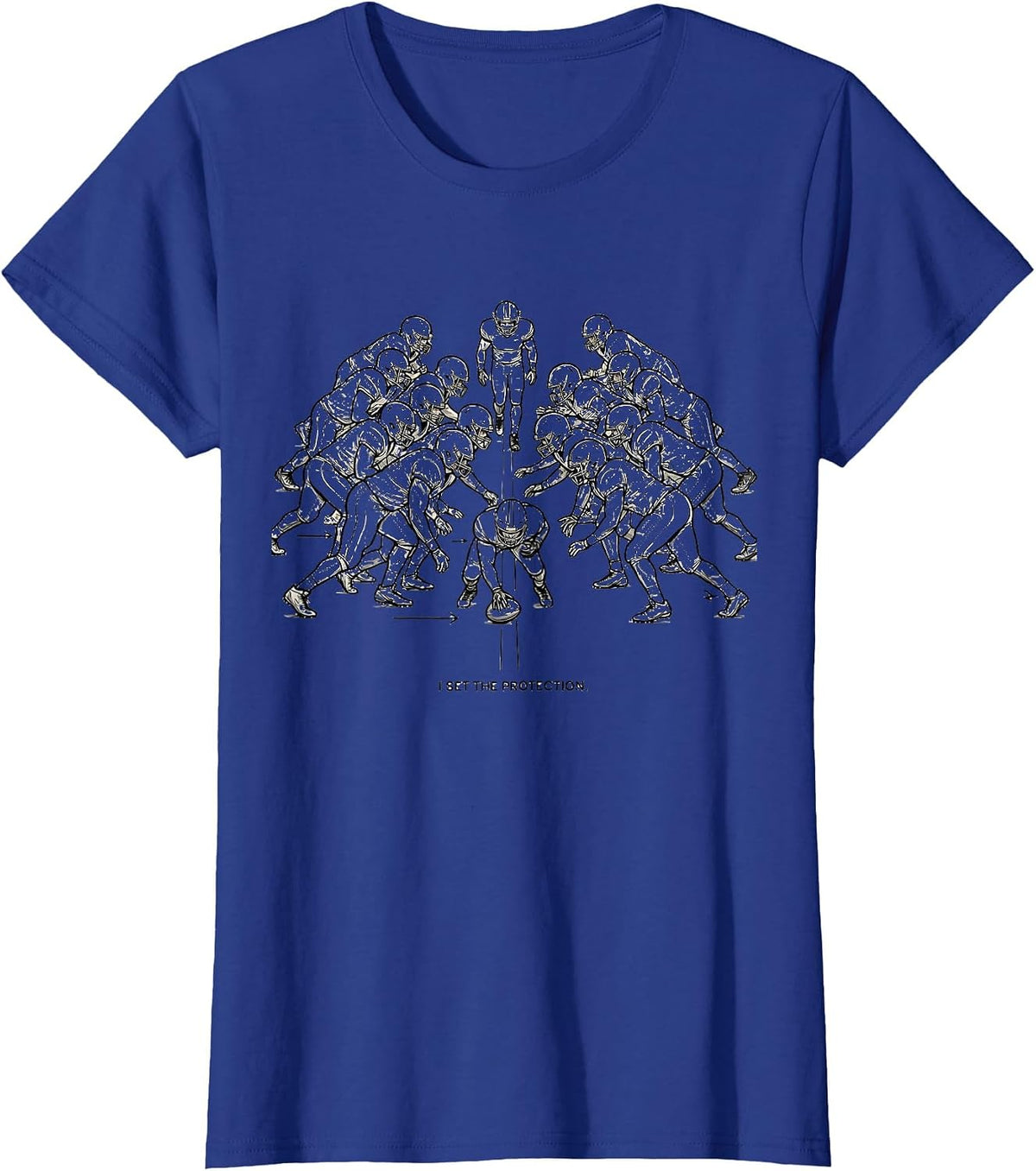 Women's I Set The Protection Funny Football Lineman Linemen Humor T-Shirt - Royal Blue
