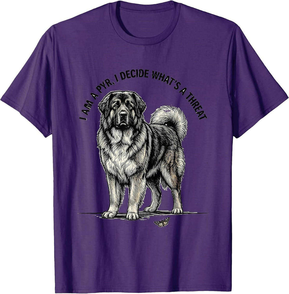 Men's I Am A Pyr I Decide What's A Threat Funny Great Pyrenees Dog T-Shirt - Purple