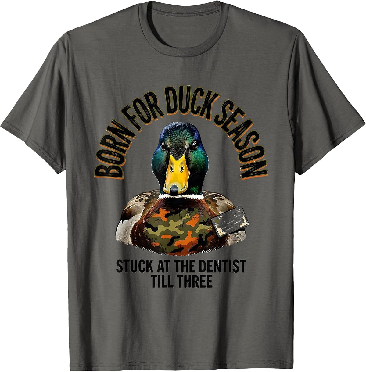 Born For Duck Season Stuck At The Dentist Till Three Youth T-Shirt - Asphalt Grey