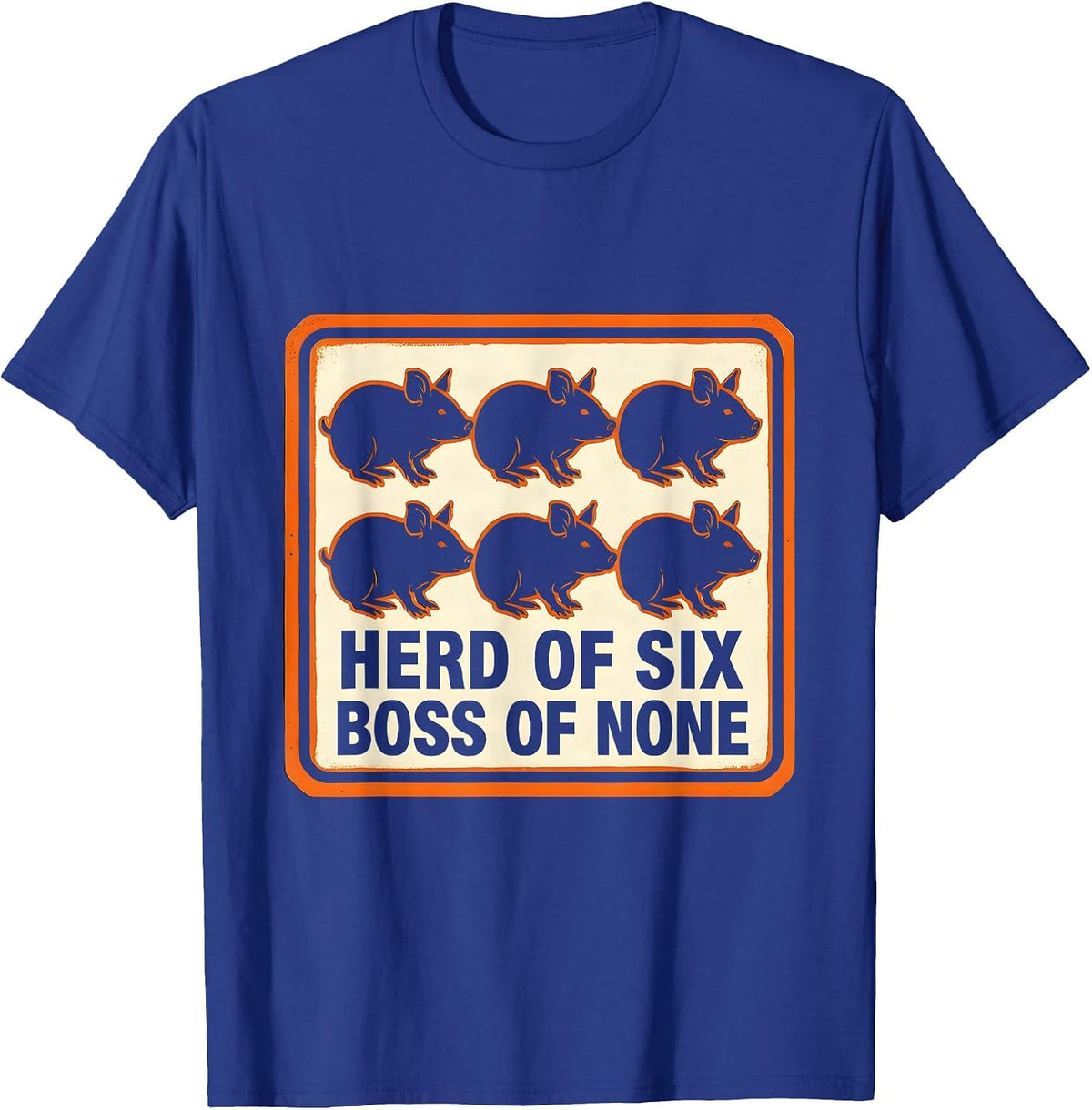 Men's Herd Of Six, Boss Of None Funny Guinea Pig Owner Cavy Lover T-Shirt - Royal Blue
