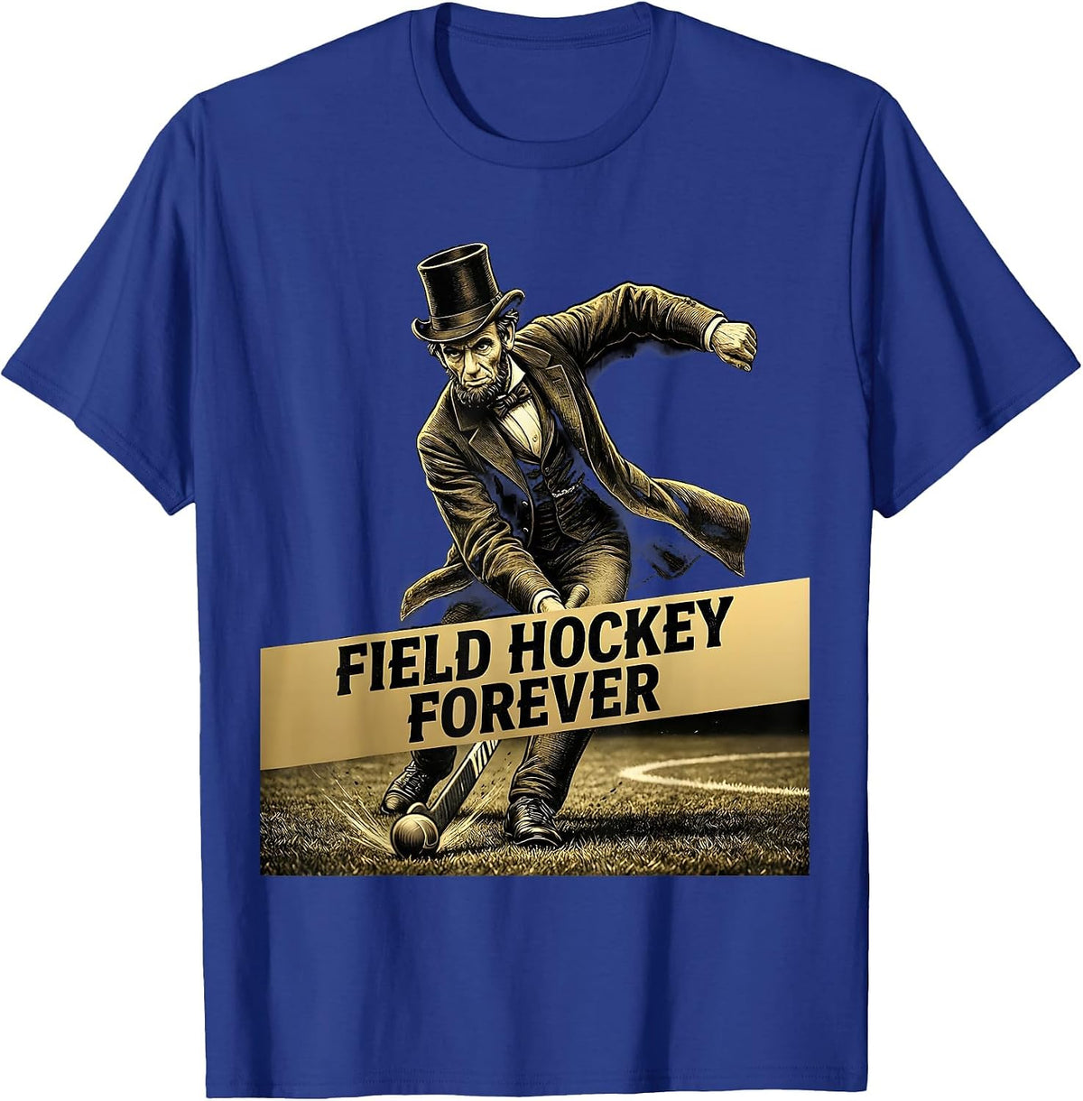 Field Hockey Forever Passionate Player Design T-Shirt - Royal Blue
