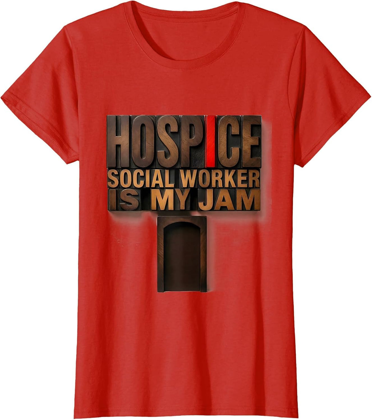 Women's Hospice Social Worker Is My Jam Funny Occupational Pride T-Shirt - Red