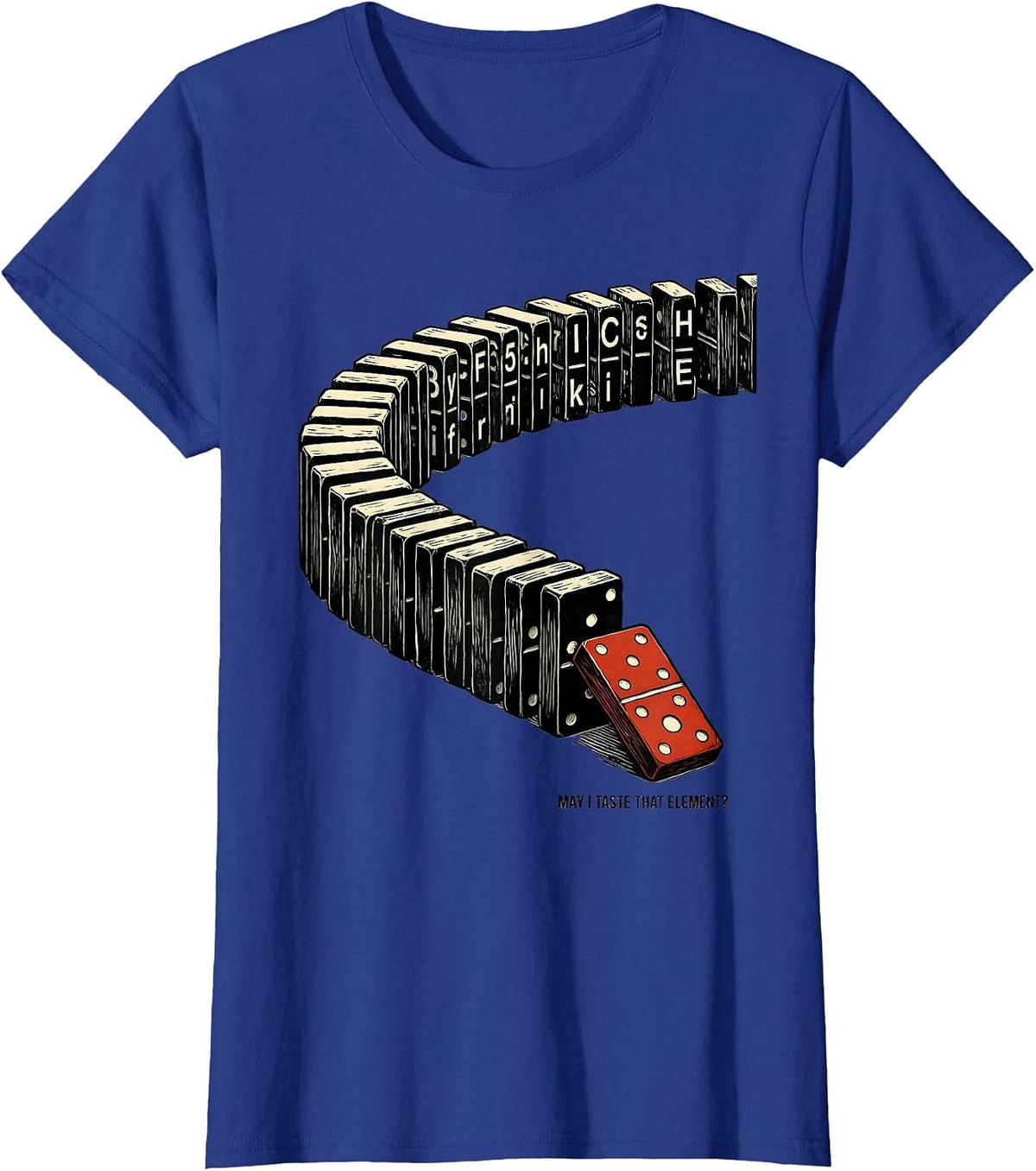 Women's May I Taste That Element Funny Periodic Table Science T-Shirt - Royal Blue