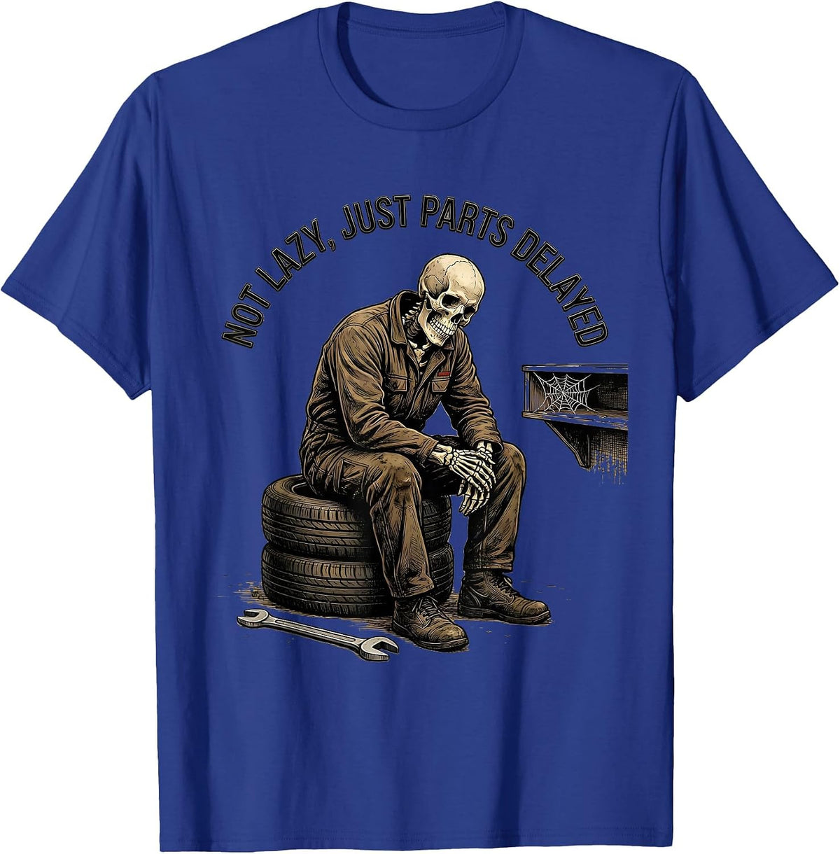Not Lazy, Just Parts Delayed Funny Mechanic Skeleton Auto T-Shirt - Royal Blue