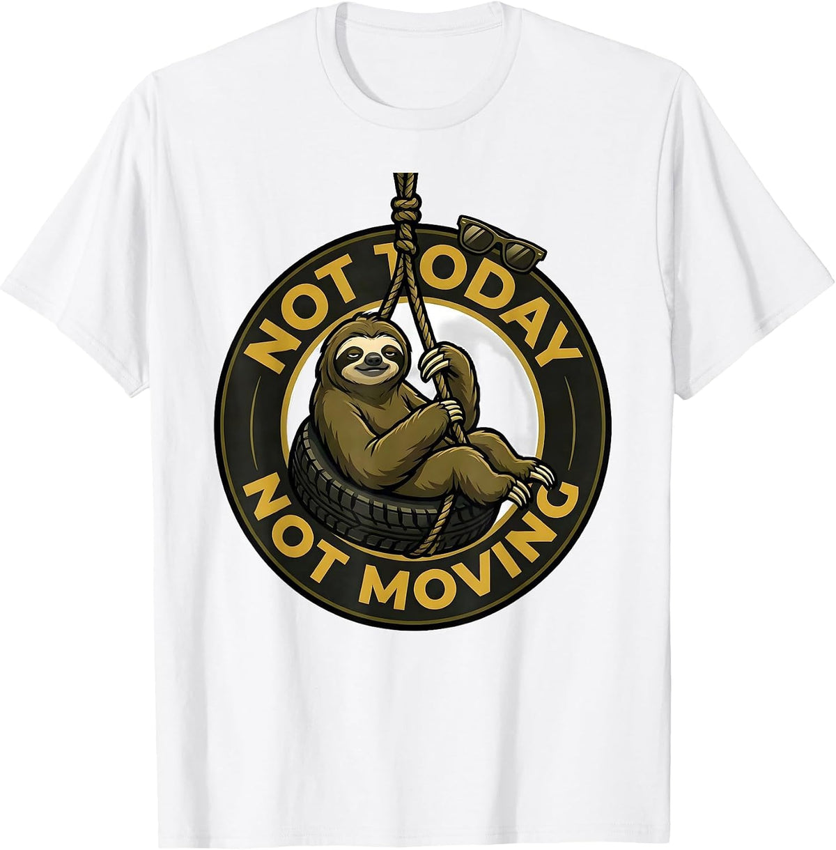 Men's Not Today Not Moving Funny Sloth Lover Lazy Humor Gift T-Shirt - White