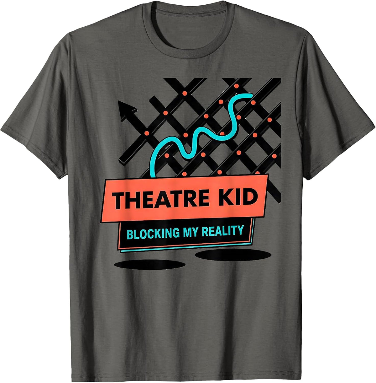 Theatre Kid Blocking My Reality Funny Musical Theatre Fandom T-Shirt - Asphalt Grey