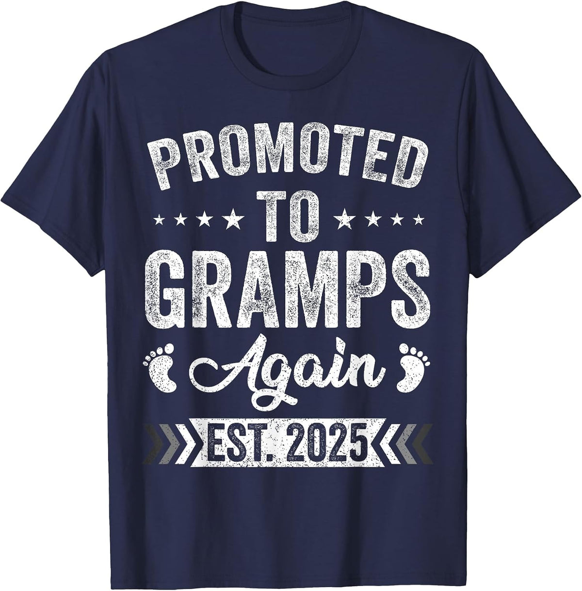 Promoted to Gramps Again Est 2025 Announcement T-Shirt - Navy Blue
