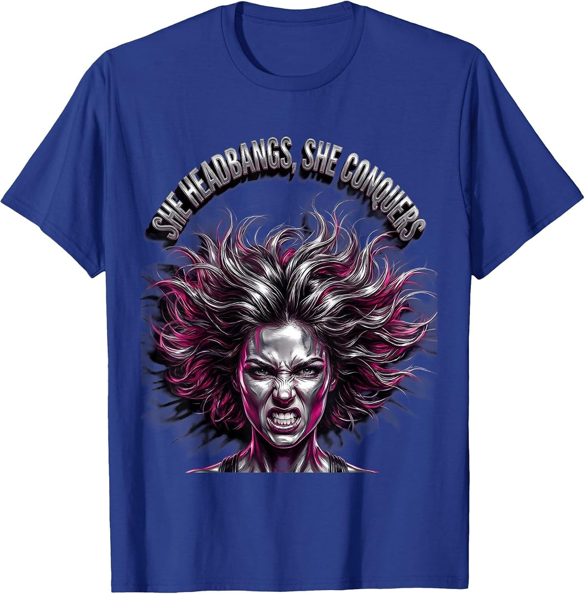 She Headbangs She Conquers Rock N Roll Design T-Shirt - Royal Blue