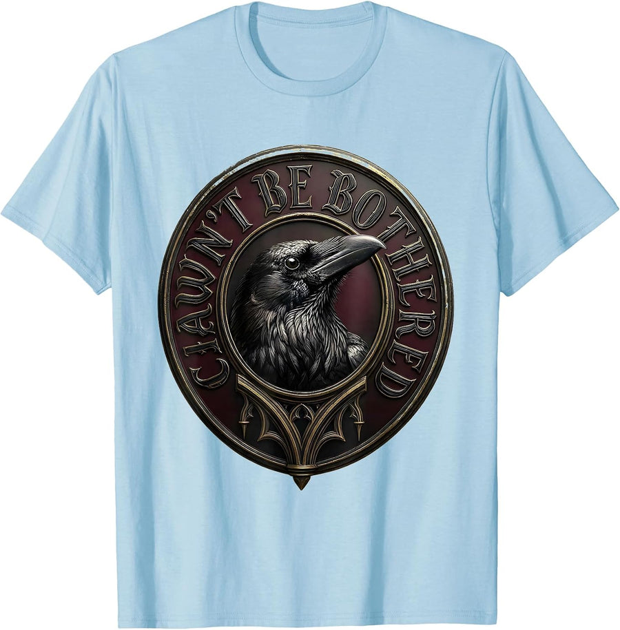 Men's Cawn't Be Bothered Gothic Crow Humor Dark Whimsical Bird T-Shirt - Baby Blue