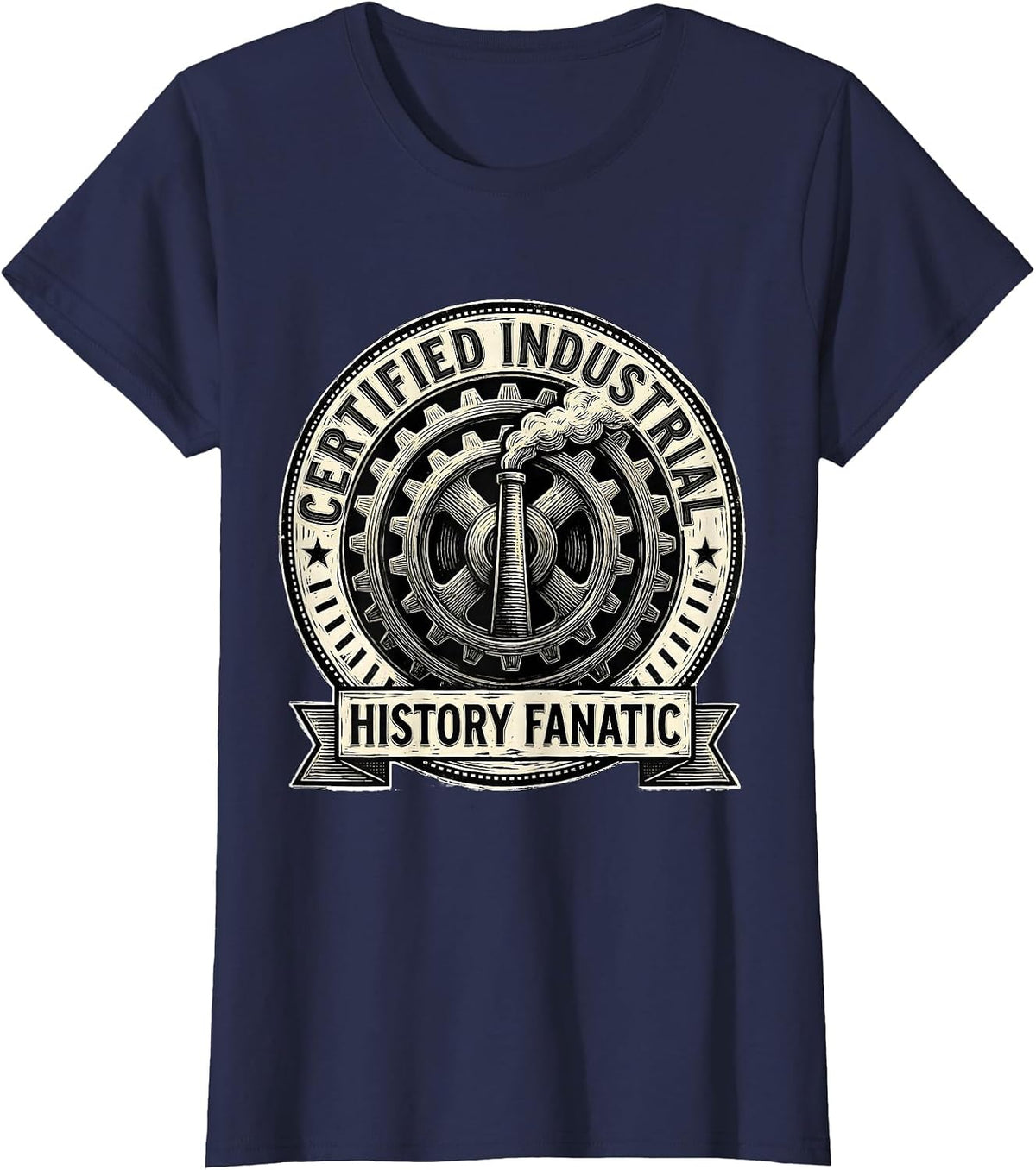 Women's Certified Industrial History Fanatic Funny History Teacher T-Shirt - Navy Blue