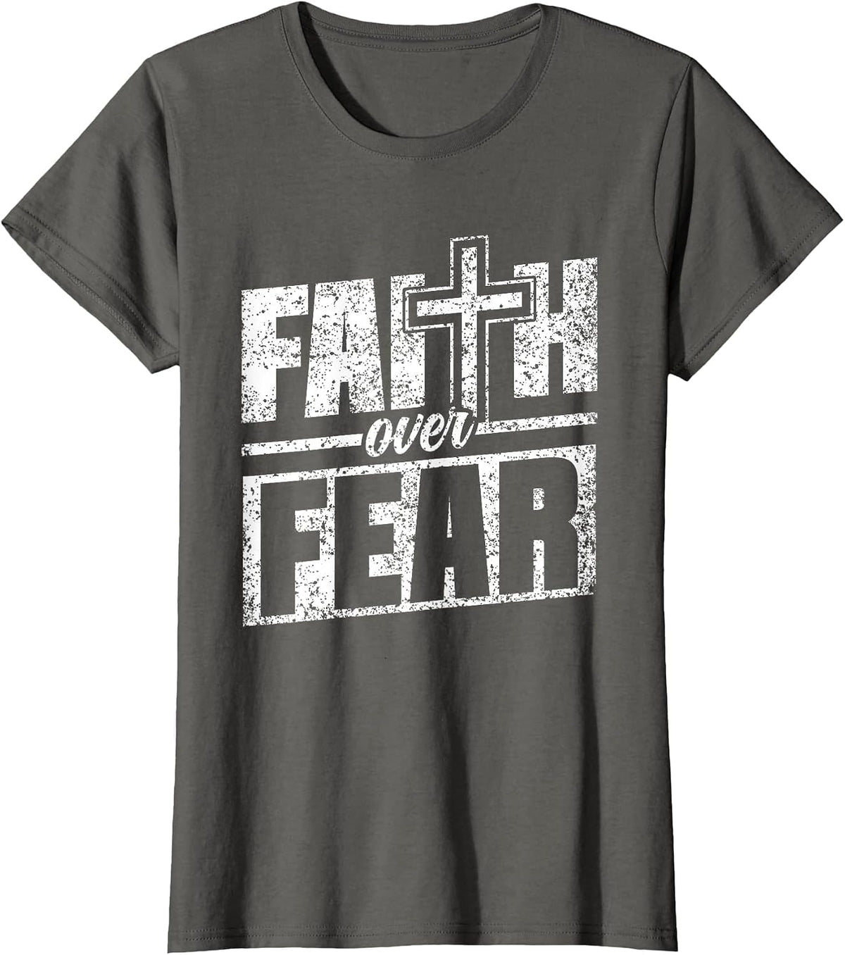 Faith About Fear Christ Religious Christian Christianity T-Shirt - Asphalt Grey