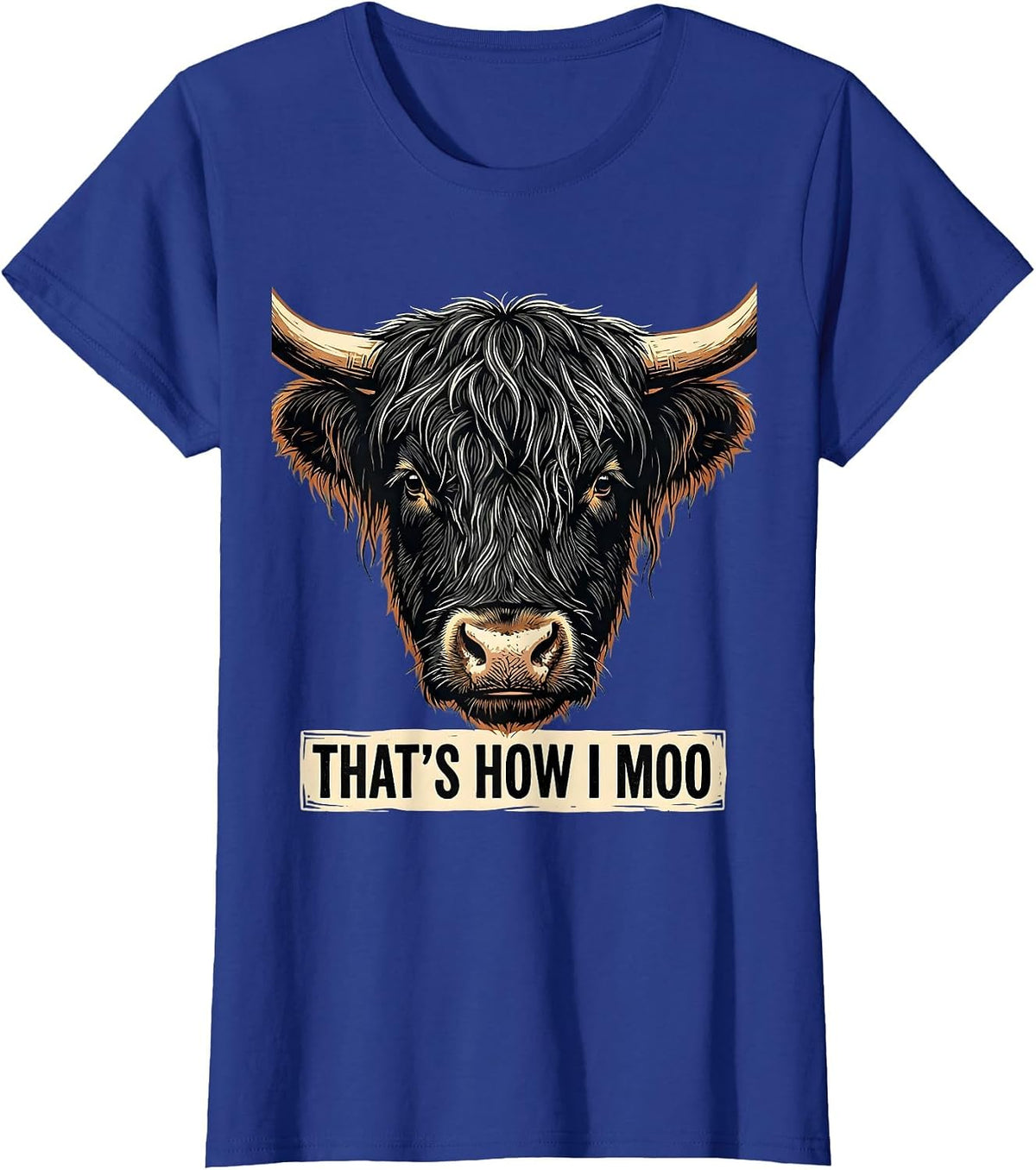 Women's That's How I Moo Funny Highland Cow Linocut Floral Humor T-Shirt - Royal Blue